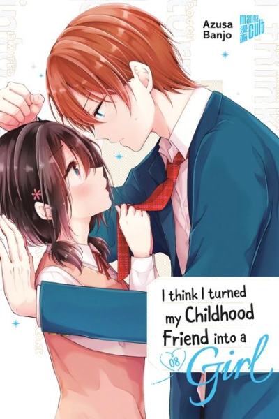 I think I turned my Childhood Friend into a Girl 9